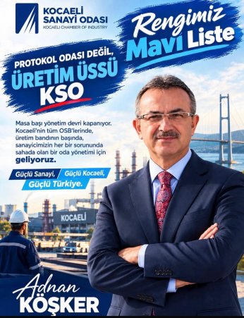 Adnan Köşker’den KSO Seçimleri Öncesi Net Mesaj