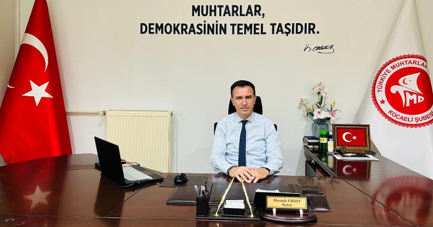 Muhtarlar Derneği Başkanı Ersoy'dan İzmit'in Kurtuluşu Mesajı