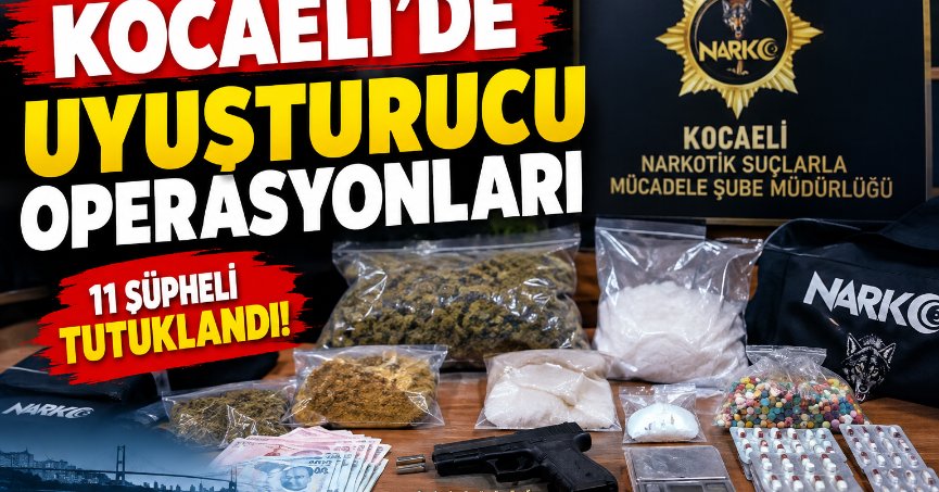 Kocaeli’de Uyuşturucu Operasyonları