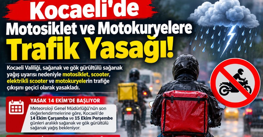 Motosiklet ve Motokuryelere Trafik Yasağı!