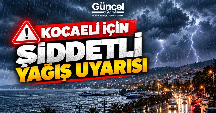 Kocaeli İçin Kritik Uyarı!