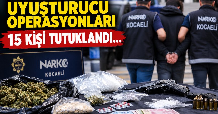 Kocaeli'de uyuşturucu operasyonları