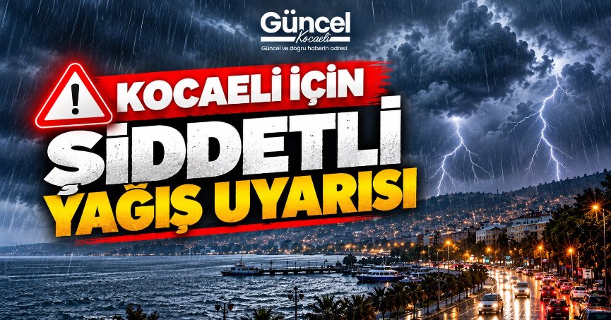 Kocaeli İçin Kritik Uyarı!